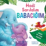 Hadi Sarılalım Babacığım