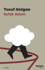 Aylak Adam - Yusuf Atılgan